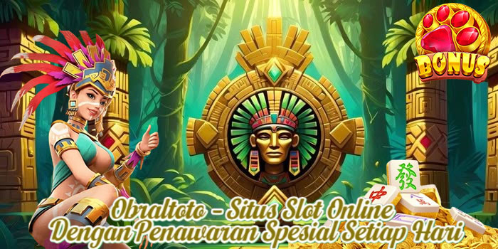 Obraltoto – Situs Slot Online Dengan Penawaran Spesial Setiap Hari
